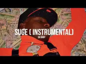 Instrumental: Dababy - Suge (Yea Yea)
